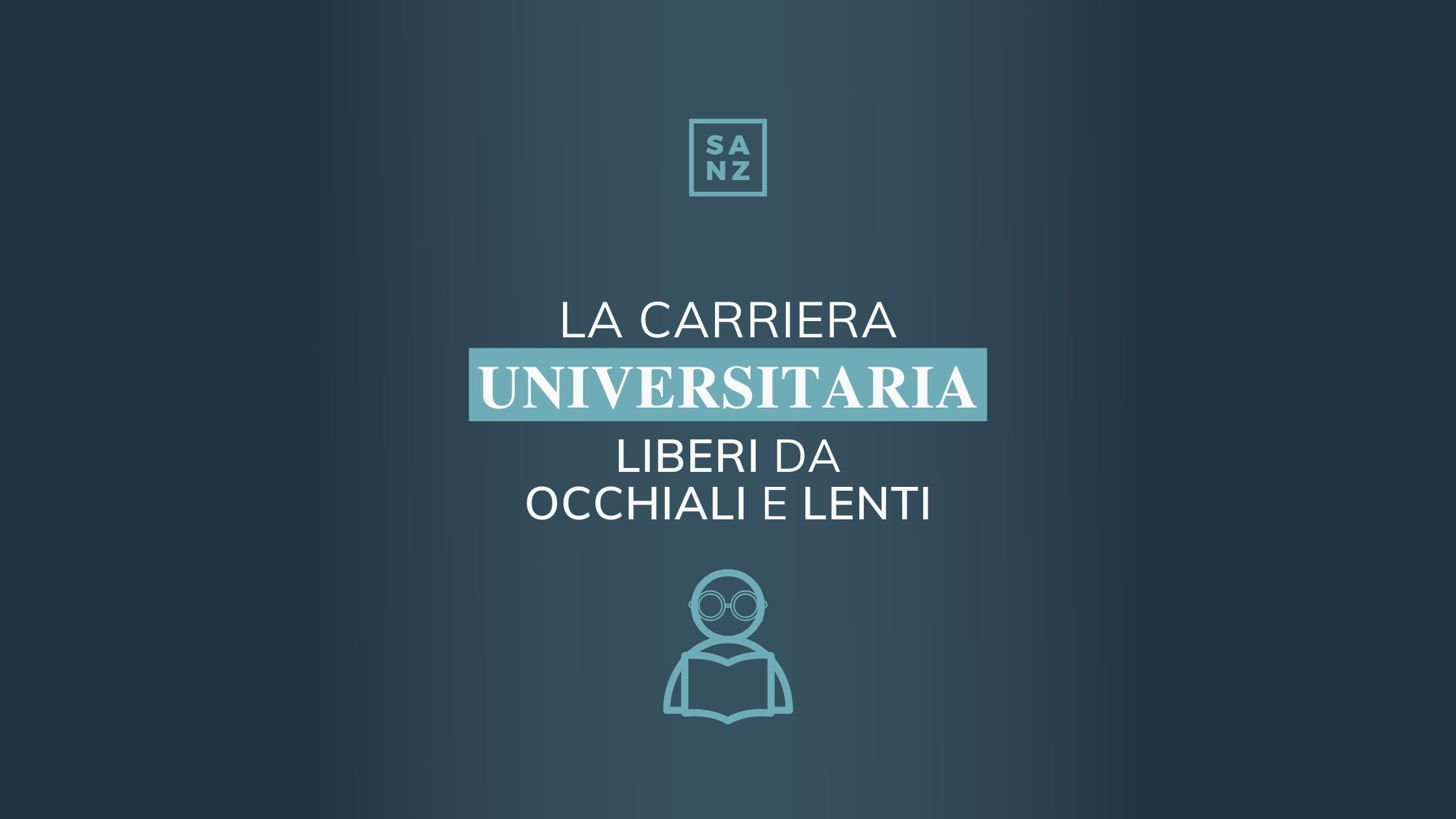 La carriera universitaria liberi da occhiali e lenti